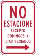 R7-3 No parking except Sundays and Holidays